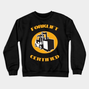 Forklift Certified Meme Crewneck Sweatshirt